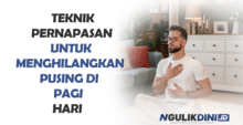 Teknik Pernapasan untuk Menghilangkan Pusing di Pagi Hari